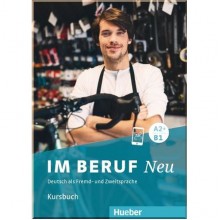 Im Beruf Neu A2+/B1 Kursbuch