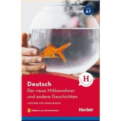 Der neue Mitbewohner und andere Geschichten
