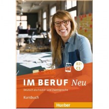 Im Beruf Neu B2+/C1 Kursbuch