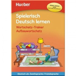 Spielerisch Deutsch lernen Wortschatz-Trainer – Aufbauwortschatz