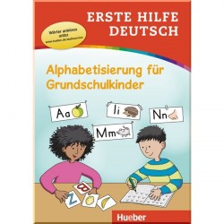 Erste Hilfe Deutsch: Alphabetisierung für Grundschulkinder mit kostenlosem MP3-Download