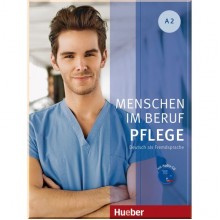 Menschen im Beruf: Pflege A2 mit Audio-CD