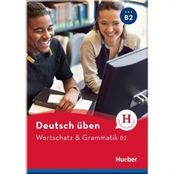 Wortschatz and Grammatik B2