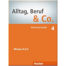 Alltag, Beruf und Co. 4 Wörterlernheft