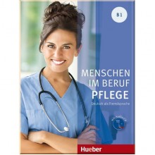 Menschen im Beruf: Pflege B1 mit Audio-CD