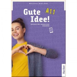 Gute Idee! A1.1 Kursbuch