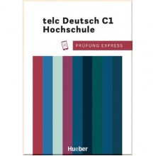 Prüfung Express: TELC Deutsch C1 Hochschule mit Audios Online