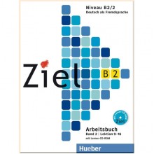 Ziel B2/2 Arbeitsbuch Lektion 9-16 mit Lerner-CD-ROM