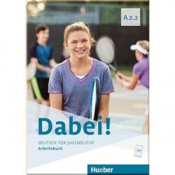Dabei! A2.2 Arbeitsbuch
