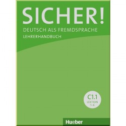 Sicher! C1.1 Lehrerhandbuch Lektion 1-6