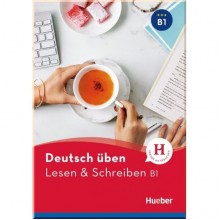 Lesen and Schreiben B1