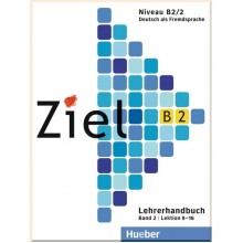 Ziel B2/2 Lehrerhandbuch Lektion 9-16