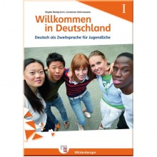 Willkommen in Deutschland – Deutsch als Zweitsprache für Jugendliche Heft I