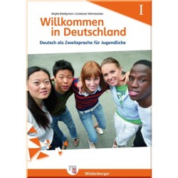 Willkommen in Deutschland – Deutsch als Zweitsprache für Jugendliche Heft I