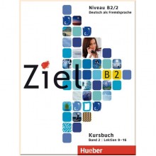 Ziel B2/2 Paket Kursbuch und Arbeitsbuch mit Lerner-CD-ROM Lektion 9-16