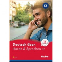 Hören and Sprechen B2