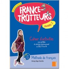 France-Trotteurs Nouvelle Édition 1 Cahier d'activités