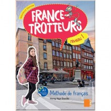 France-Trotteurs Nouvelle Édition 1 Méthode de français - Livre de l'élève