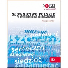 Słownictwo polskie w ćwiczeniach dla obcokrajowców