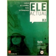 ELE ACTUAL B2 Guía Didáctica con CD audio